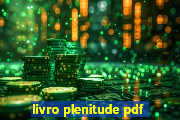 livro plenitude pdf